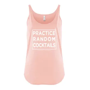 Women's Tank - Practice Random Cocktails